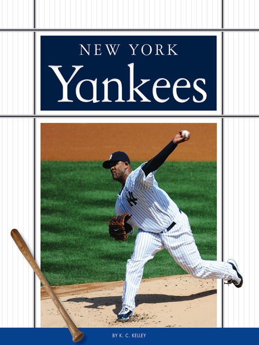 Title details for New York Yankees by K. C. Kelley - Available